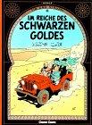 Im Reiche des Schwarzen Goldes: Reich DES Schwarzen Goldes (Tintin Allemand)