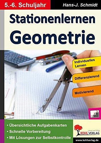 Stationenlernen Geometrie / Klasse 5-6: Übersichtliche Aufgabenkarten für das 5.-6. Schuljahr