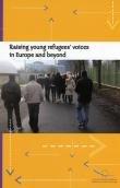 Raising Young Refugees' Voices in Europe and Beyond: A Seminar Report