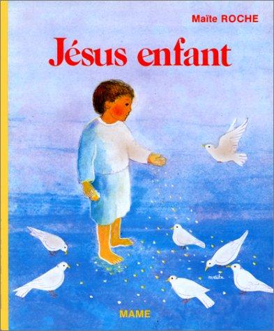 Jésus enfant (Premiers Pas)