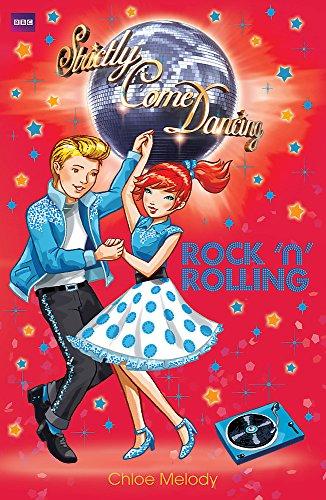 Rock 'n' Rolling: Book 3 (Strictly Come Dancing, Band 3)