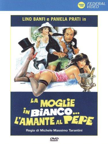 La moglie in bianco... l'amante al pepe [IT Import]