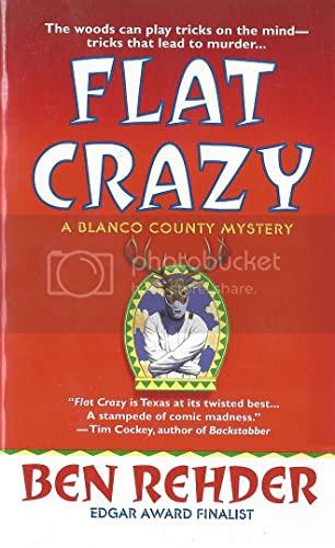 Flat Crazy: A Blanco County Mystery (Blanco County Mystery S.)