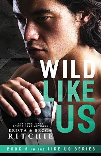 Wild Like Us