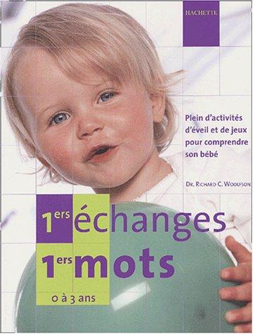 Premiers échanges, premiers mots