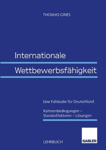 Internationale Wettbewerbsfähigkeit.