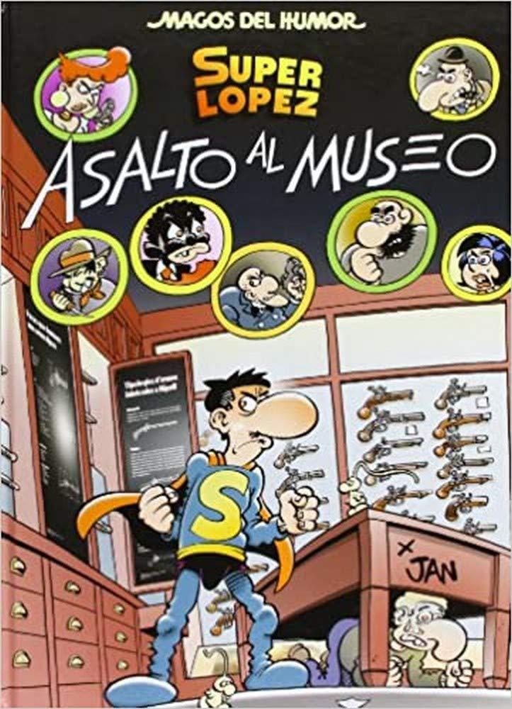 Asalto al museo (Bruguera Clásica, Band 152)