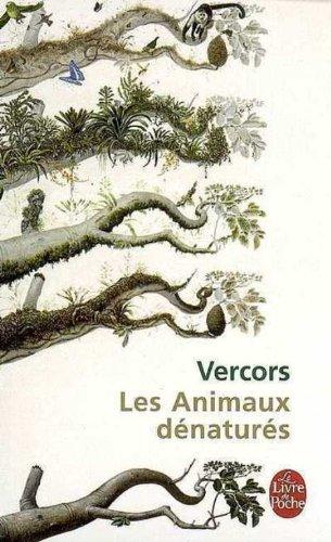 Les animaux dénaturés