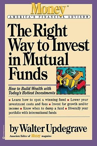 The Right Way to Invest in Mutual Funds (Money America's Financial Advisor)