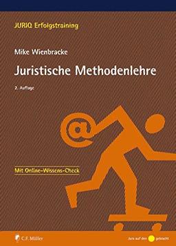 Juristische Methodenlehre (JURIQ Erfolgstraining)