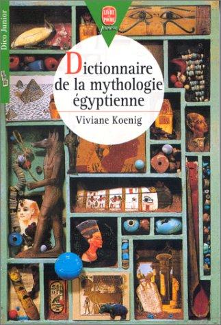 Dictionnaire de la mythologie égyptienne