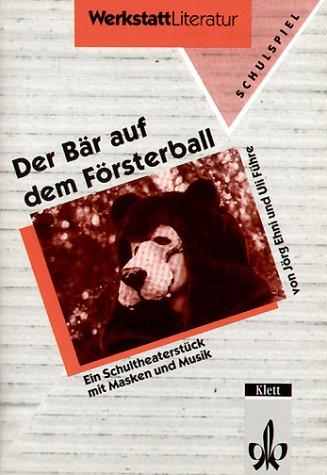 Der Bär auf dem Försterball