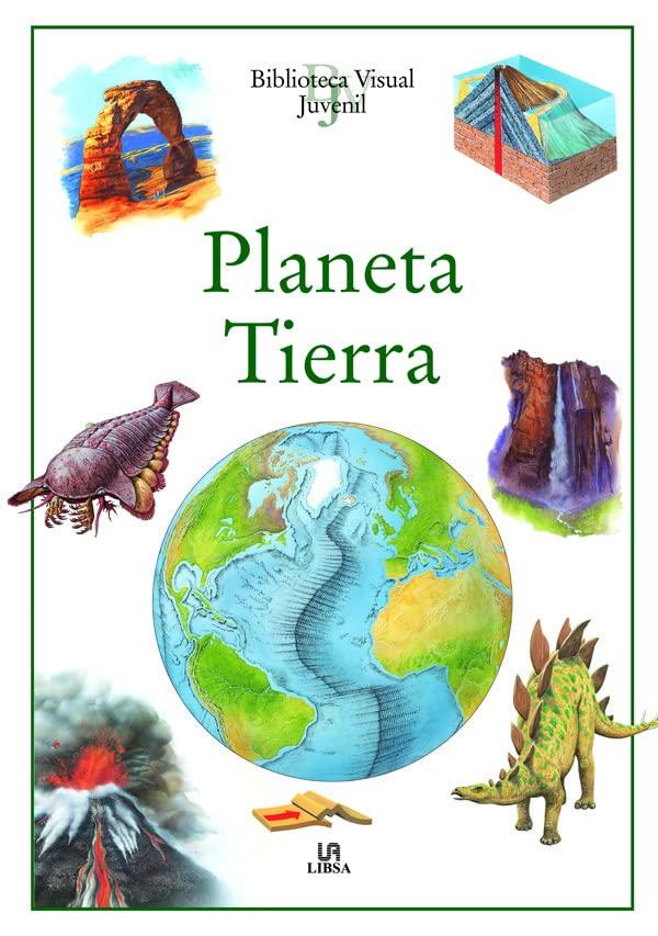 Planeta Tierra (Biblioteca Visual Juvenil, Band 4)