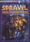 Sprawl Überlebenshandbuch: Shadowrun