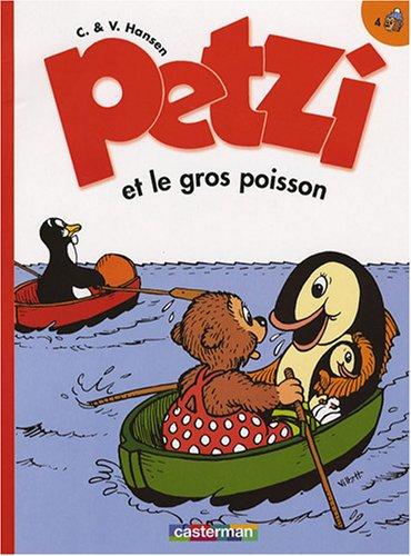 Petzi. Vol. 4. Petzi et le gros poisson