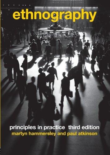 Ethnography: Principles in Practice