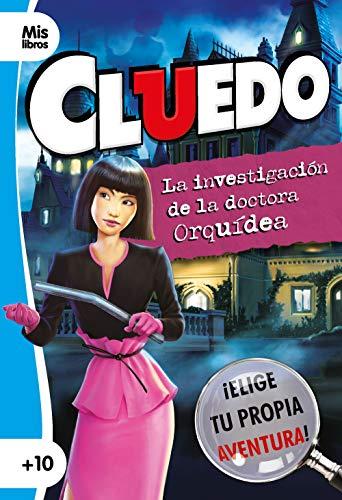 Cluedo. La investigación de la doctora Orquídea: Narrativa (Mislibros)