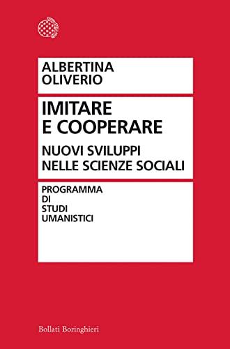 Dall'imitazione alla cooperazione. La ricerca sociale e le sue sfide