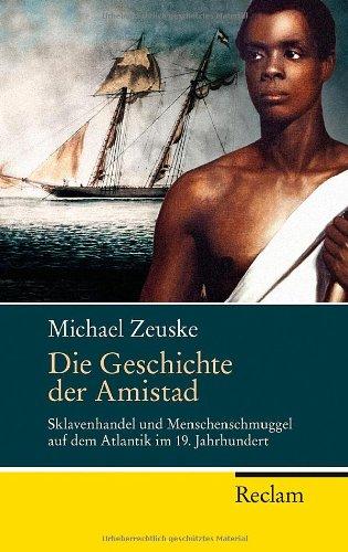 Die Geschichte der Amistad: Sklavenhandel und Menschenschmuggel auf dem Atlantik im 19. Jahrhundert