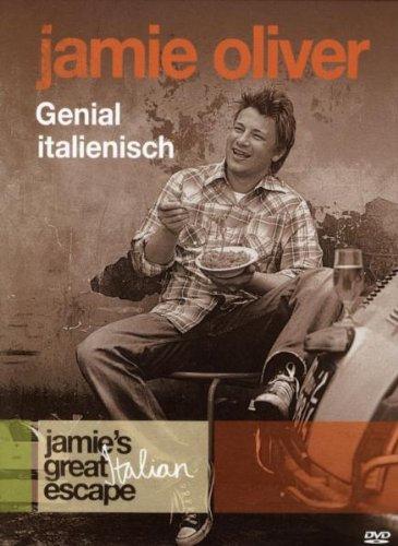 Jamie Oliver - Genial italienisch (Jamie's great italian Escape)