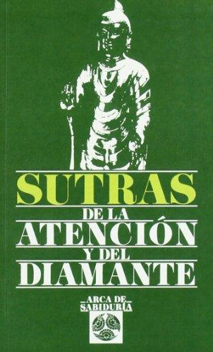 Sutras de la atención y del diamante (Arca de Sabiduría)