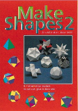 Make Shapes: Mathematical Models (Tarquin Make Mathematical Shapes Series)