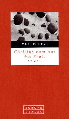 Christus kam nur bis Eboli