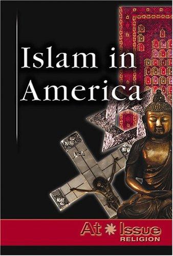 Islam in America (At Issue)