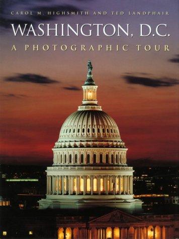 Washington, D.C.: A Photographic Tour (Photographic Tour (Random House))