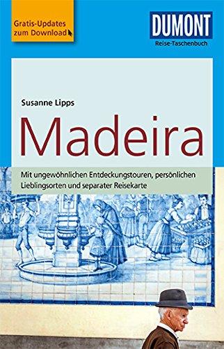 DuMont Reise-Taschenbuch Reiseführer Madeira: mit Online-Updates als Gratis-Download