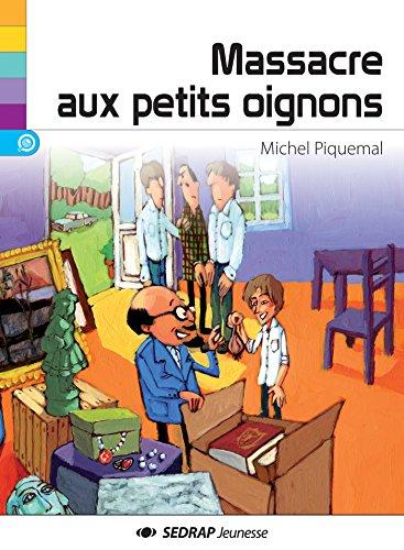 Massacre aux petits oignons