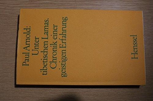 Unter tibetischen Lamas. Chronik einer geistigen Erfahrung