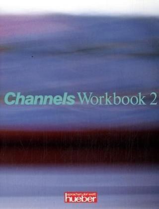 Channels, Workbook 2