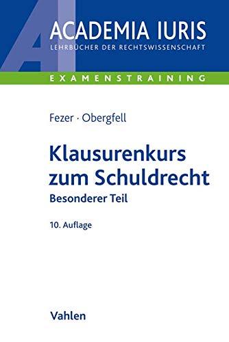 Klausurenkurs zum Schuldrecht: Besonderer Teil