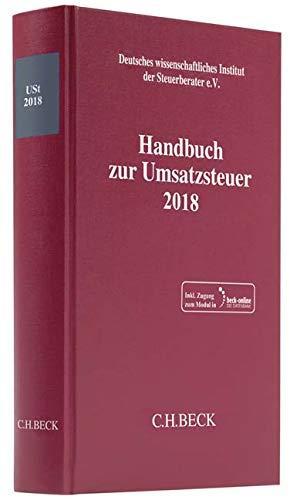 Handbuch zur Umsatzsteuer 2018 (Schriften des Deutschen wissenschaftlichen Steuerinstituts der Steuerberater e.V.)