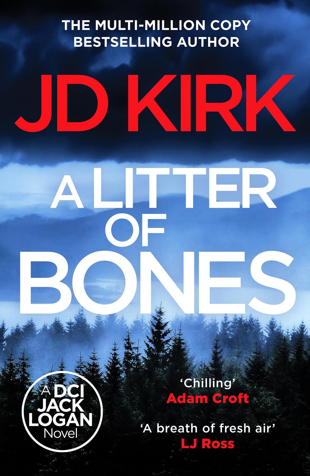 A Litter of Bones (DCI Logan Crime Thrillers)