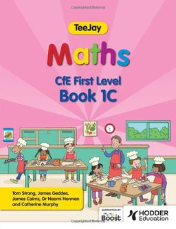 TeeJay Maths CfE First Level Book 1C