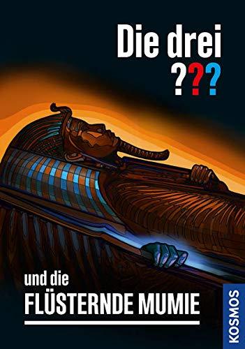 Die drei ??? und die flüsternde Mumie