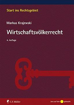 Wirtschaftsvölkerrecht (Start ins Rechtsgebiet)