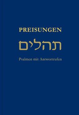 Preisungen: Psalmen mit Antwortrufen