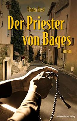 Der Priester von Bages: Roman