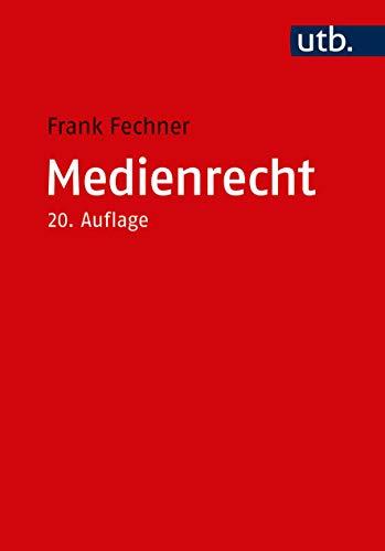 Medienrecht: Lehrbuch des gesamten Medienrechts unter besonderer Berücksichtigung von Presse, Rundfunk und Multimedia