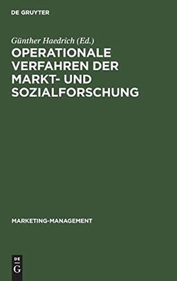 Operationale Verfahren der Markt- und Sozialforschung: Datenerhebung und Datenanalyse (Marketing-Management, 5)