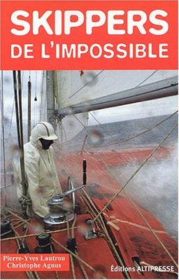 Skippers de l'impossible