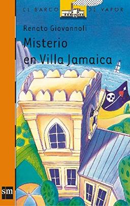 Misterio en Villa Jamaica (El Barco de Vapor Naranja, Band 122)