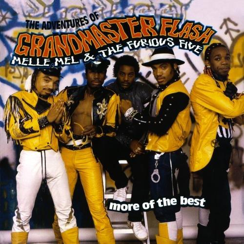 More of the Best: Adventures of Grandmaster Flash, Melle Mel & The Furious Five