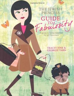 Jewish Princess Guide to Fabulosity