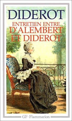 Entretien entre d'Alembert et Diderot. Le Rêve de d'Alembert. Suite de l'entretien