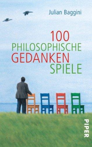 100 philosophische Gedankenspiele