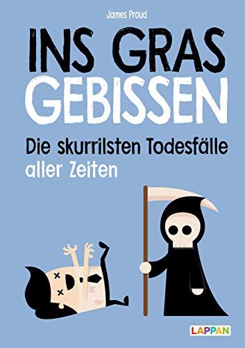 Ins Gras gebissen: Die skurrilsten Todesfälle aller Zeiten